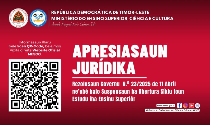 APRESIASAUN JURÍDIKA – Rezolusaun Governu  N.º 23/2025 de 11 Abril ne’ebé halo Suspensaun ba Abertura Síklu foun Estudu iha Ensinu SuperiórAPRESIASAUN JURÍDIKA –