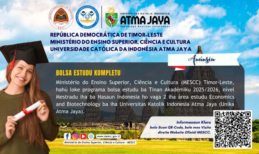 Programa Bolsa Estudu  Ministério do Ensino Superior, Ciência e Cultura (MESCC)Timor-Leste Tinan Akadémiku 2025/2026