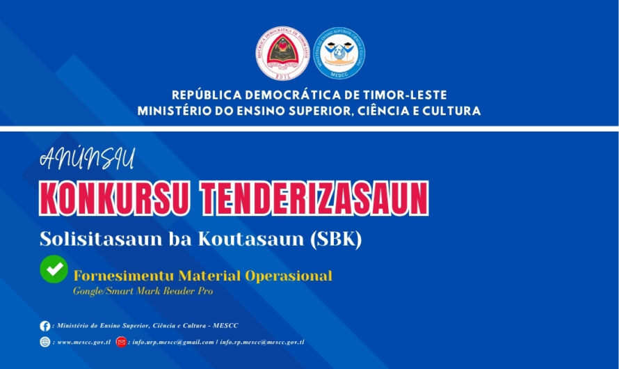 KONKURSU TENDERIZASAUN – SOLISITASAUN BA KOUTASAUN (SBK)