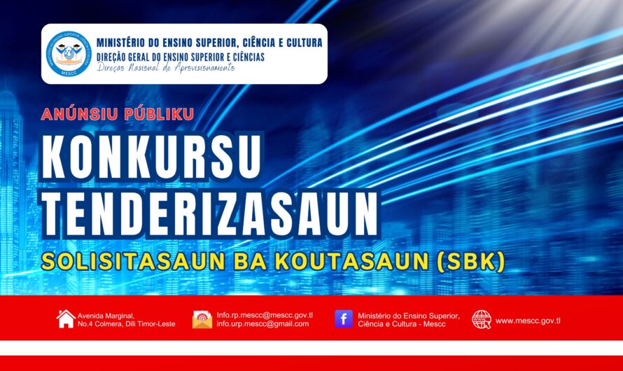 KONKURSU TENDERIZASAUN – SOLISITASAUN BA KOUTASAUN (SBK)