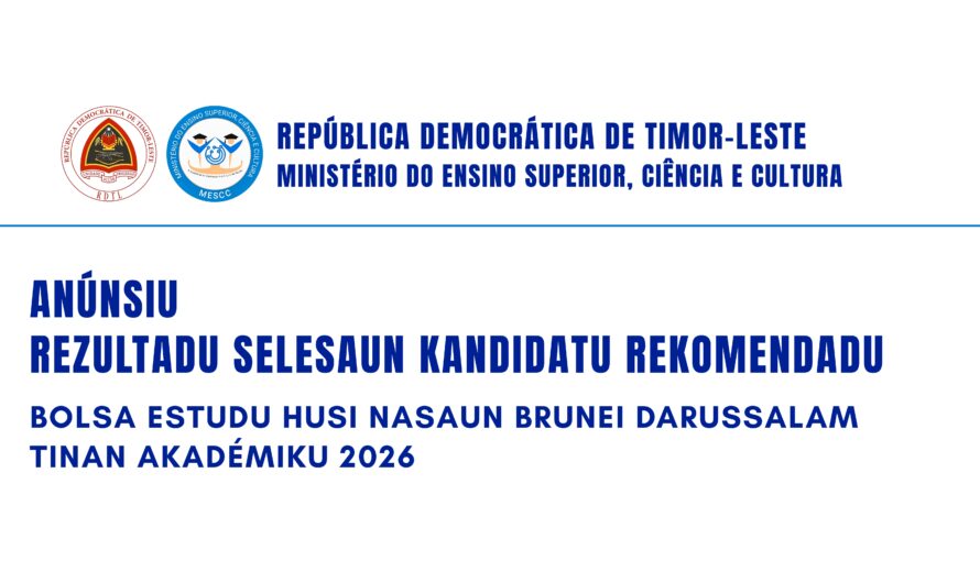 REZULTADU SELESAUN KANDIDATU REKOMENDADU BA BOLSA ESTUDU BRUNEI DARUSSALAM – 2026/2027